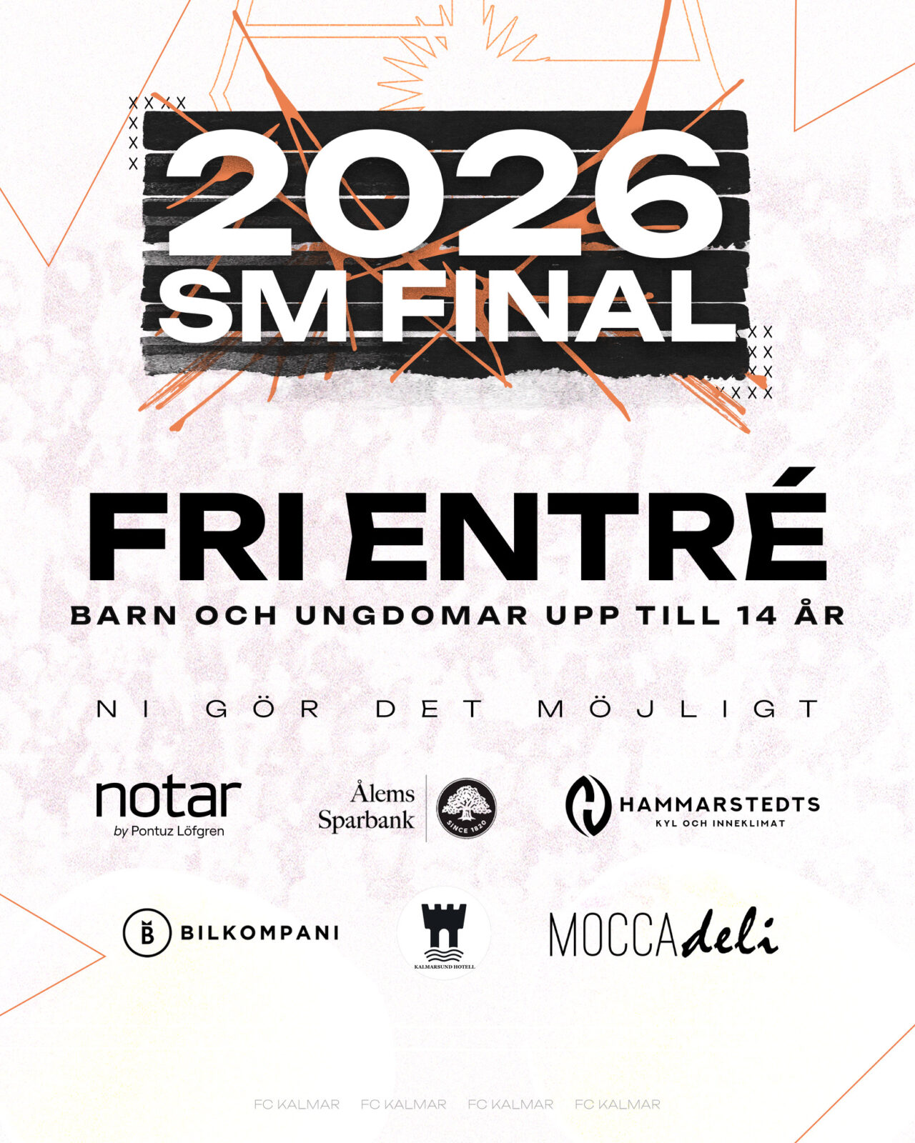 FRI ENTRÉ FÖR BARN & UNGDOMAR UPP TILL 14 ÅR I SM-FINALEN!